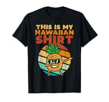 My Hawaiian Shirt Pineapple Dab Retro Dance Boys Girls Kids T-Shirt