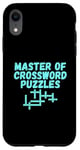 iPhone XR Puzzle Lover Master of Crossword Puzzles Case