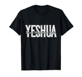 Yeshua The Same Today Tomorrow And Forever, Christian Bible T-Shirt