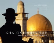 Shalom inshallah : Encountering jews, christians and muslims