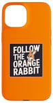 iPhone 15 Follow the Orange Rabbit - Bitcoin Cryptocurrency Crypto Case