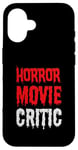 Coque pour iPhone 16 Critique de film d'horreur - Amateur de films d'horreur drôle