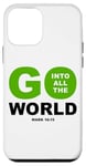 iPhone 12 mini Go Into All The World – Faith Gospel Mark 16:15 Jesus Quote Case