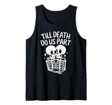 Till death do us part Skeleton Couple Tank Top