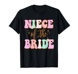 Groovy Niece of the Bride Wedding Shower from Bride Bridal T-Shirt