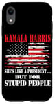 iPhone XR Pro-Trump She's Like A President But for Stupid People Flag Case