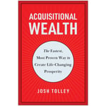 Acquisitional Wealth (inbunden, eng)