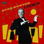 Stan Kenton  At The Macumba Club  CD