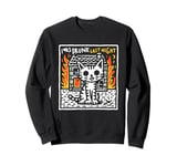 I Was Drunk Last Night - Funny Graphic Cat Kitten Lover Sweatshirt