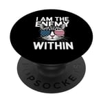 I Am The Enemy Within Funny Cat Lady Election PopSockets Adhesive PopGrip