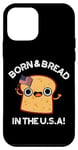 Coque pour iPhone 12 mini Jeu de mots « Born And Bread in the USA »