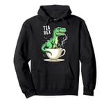 Tea Rex T-Rex Tea Lover Dinosaur Pun Joke Pullover Hoodie