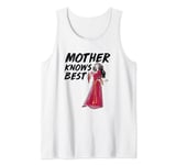 Disney Villains Mother Gothel Knows Best Tank Top