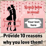 10 Personalised REASONS WHY I LOVE YOU SCRATCH CARDS Valentines Day Gift present