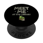 Meet Me At The Library Librarian Book Reading Books PopSockets Adhesive PopGrip