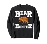 Bear Hunting Funny Wildlife Animals Hunt Sweatshirt