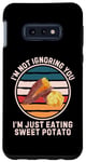 Coque pour Galaxy S10e Retro I'm Not Ignoring You I'm Just Eating Sweet Patate