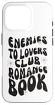 iPhone 16 Pro Enemies To Lovers Club Romance Book Read Books Case