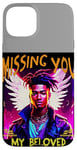 iPhone 15 Plus Missing You, My Beloved, black youth, dearly departed, angel Case