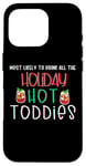 iPhone 16 Pro Most likely to drink all the holiday hot toddies shots drink Case