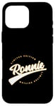 Coque pour iPhone 16 Pro Max Funny Personalized First Name Design for Ronnie