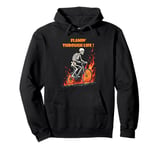 Funny skeleton bike ride Going through hell Biker skeleton Pullover Hoodie