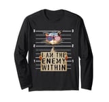 Kamala Harris 2024 - I Am The Enemy Within Shirt for Women Long Sleeve T-Shirt