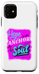 iPhone 11 Hope is an Anchor to the Soul – Hebrews 6:19 Christian Case