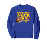 National Lampoon's Christmas Vacation Save the Neck Clark Sweatshirt