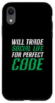 iPhone XR Will Trade Social Life For Perfect Code Coding Programming Case