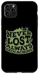 Coque pour iPhone 11 Pro Max Jamais perdu toujours geocaching