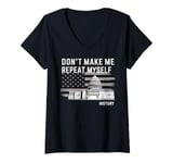 Womens History Teacher Don't Make Me Repeat Myself US Capitol V-Neck T-Shirt