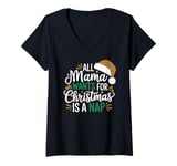 Womens All mama wants for christmas is a nap, tired mom christmas V-Neck T-Shirt