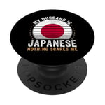 My Husband is Japanese Nothing Scares Me Japan PopSockets Adhesive PopGrip