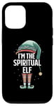 iPhone 12/12 Pro I'm The Spiritual Elf Christmas Spirituality Matching Pajama Case