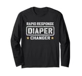 Funny Diaper Changer Newborn Dad On Duty Expecting Baby Mom Long Sleeve T-Shirt