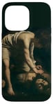 iPhone 14 Pro Max David and Goliath by Caravaggio (1599) Case