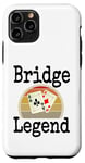 Coque pour iPhone 11 Pro Funny Bridge Legend Jeu de cartes gagnant une soirée de jeu pour papa