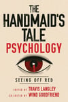 The Handmaid's Tale Psychology