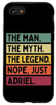 Coque pour iPhone SE (2020) / 7 / 8 The Man The Myth The Legend NOPE Just Adriel Citation amusante