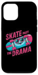 iPhone 12/12 Pro Skate Past The Drama Retro Funny Quote Case