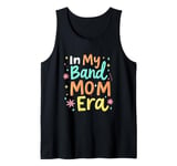 In My Band Mom Era Band Mom Tank Top