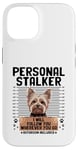 Coque pour iPhone 14 Personnel Stalker Yorkshire Terrier Yorkshire Chien Yorkshire Yorkshire