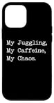 Coque pour iPhone 12 mini My Jggling My Caffeine My Chaos Funny Sarcasm