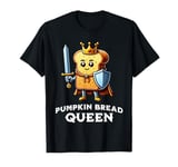 Pumpkin Bread King Funny Pumpkin Bread Illustration T-Shirt