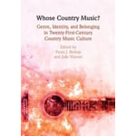 Whose Country Music? (häftad, eng)