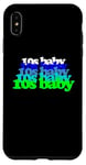 iPhone XS Max 10s BABY 2010s birthday born twenty tens SON DAUGHTER teens Case