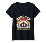 Womens We're not trashy just misunderstood retro men women Raccoon V-Neck T-Shirt