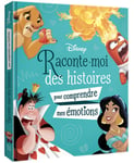 DISNEY PIXAR - Raconte-moi des histoires pour comprendre mes émotions (Cartonné)