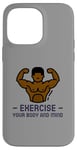 iPhone 14 Pro Max Exercise Your Body and Mind Health Fitness Gym Trainer Hiit Case